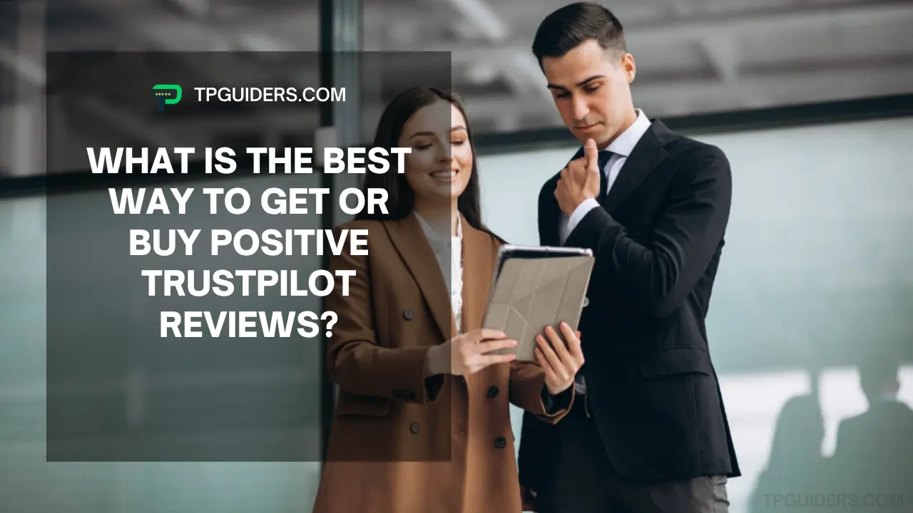 Buy Positive Trustpilot Reviews?